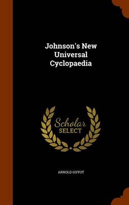 Johnson's New Universal Cyclopaedia