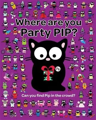 My Cat Pip: Where Are You Party Pip?