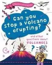 A Question of Geography: Can You Stop a Volcano Erupting?: and other questions about volcanoes