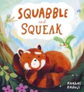 Squabble and Squeak