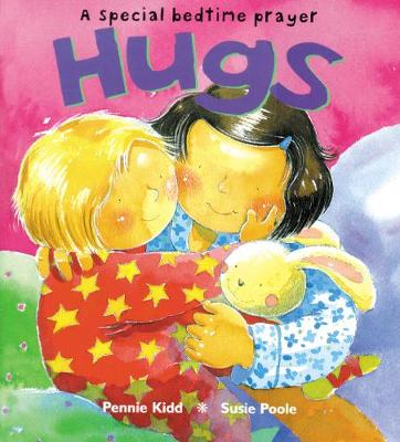 Hugs: A special bedtime prayer
