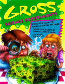Gross Science Experiments