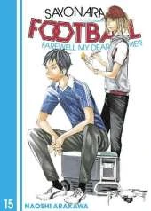 Sayonara, Football 15