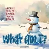 What Am I? Winter: A Picture Book of Read-Aloud, Rhyming Winter Riddles