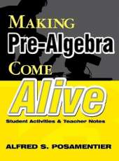 Making Pre-Algebra Come Alive: Student Activities and Teacher Notes