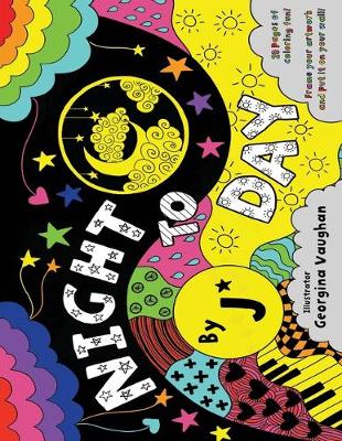 NIGHT TO DAY colouring book