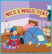 Nico's Magic Fort: A Children's Story of Imagination and Adventure