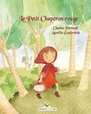 Le Petit Chaperon Rouge