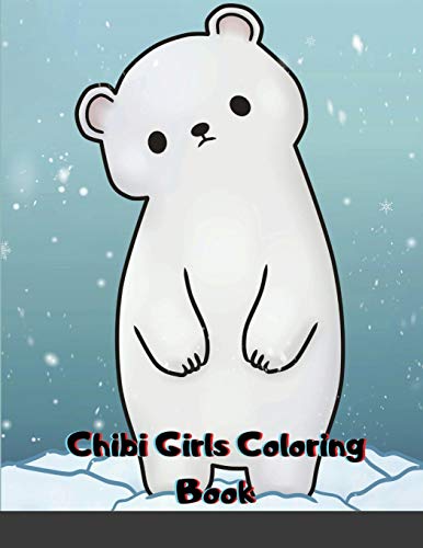 Chibi Girls Coloring Book: For Kids with Cute Lovable Kawaii Characters In Fun Fantasy Anime, Manga Scenes