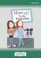 How Not to be Popular