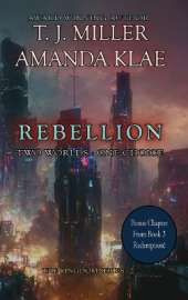 Rebellion: Two Worlds: One Choice