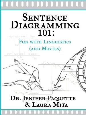 Sentence Diagramming 101: Fun with Linguistics (and Movies)