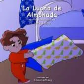 La Lucha de Almohada