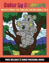 Activity Books for Toddlers for Kids Aged 2 to 4 (Color By Number - Animals): 36 Color By Number - animal activity sheets designed to develop pen control and number skills in preschool children. The price of this book includes 12 printable PDF kindergarte