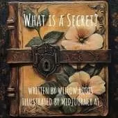 What is a Secret?