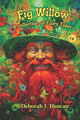 Fig Willow: A collection of Fairy Tales Holiday Edition Valentine's Day & St. Patrick's Day