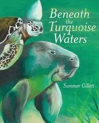 Beneath the Turquoise Waters