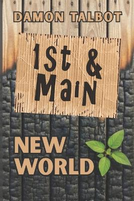 1st & Main: New World