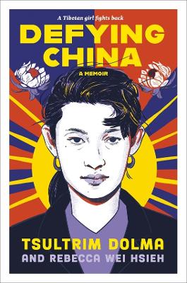 Defying China: A Memoir