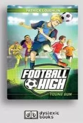 Young Gun: Football High (book 1)