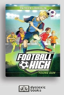 Young Gun: Football High (book 1)