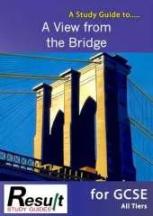 A Study Guide to a View from the Bridge for GCSE: All Tiers
