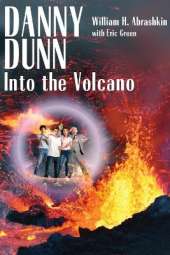 Danny Dunn: Into the Volcano