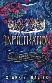 Infiltration: A Post-Apocalyptic Dystopian Novel
