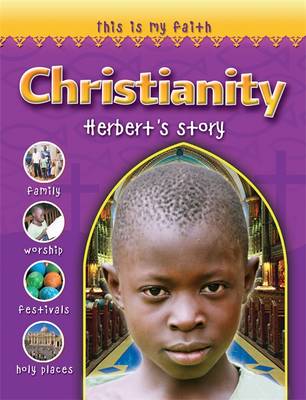 This Is My Faith: Christianity