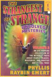 The Strangest of Strange Unsolved Mysteries