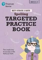 Pearson REVISE Key Stage 2 SATs English Spelling - Targeted Practice for 2026, 2027 exams