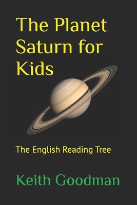 The Planet Saturn for Kids: The English Reading Tree