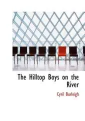The Hilltop Boys on the River