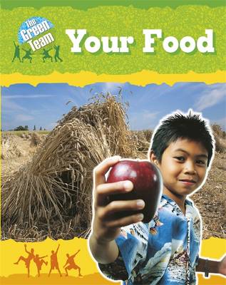 The Green Team: Your Food