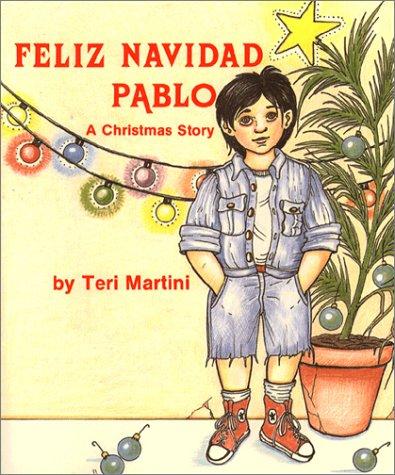 Feliz Navidad Pablo: A Christmas Story