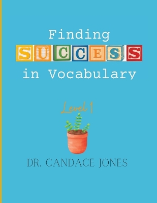 Finding Success in Vocabulary: Level 1