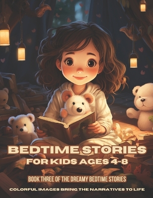 Bedtime Stories for Kids Ages 4-8: Book 3 - Dreams Beyond Moonlit Horizons: 5-Minute Bedtime Stories for Kids