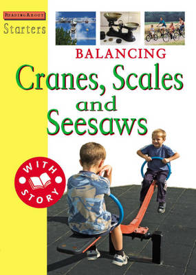 Starters: L3: Balancing - Cranes, Scales and Seesaws