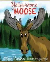 Yellowstone Moose: The English Original