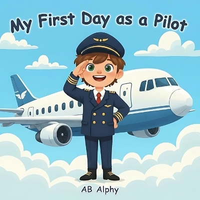 My First Day as a Pilot: Discover what it's like to be a real pilot!