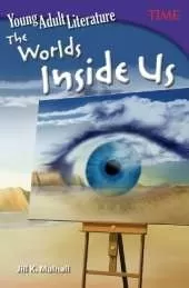 Young Adult Literature: The Worlds Inside Us