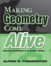 Making Geometry Come Alive: Student Activities and Teacher Notes