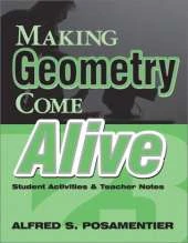 Making Geometry Come Alive: Student Activities and Teacher Notes