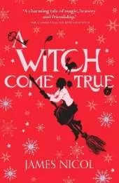 A Witch Come True