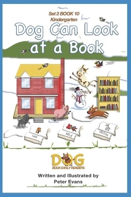 Dog Can Look at a Book: Set 2 Book 10 Kindergarten