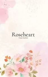 Roseheart