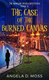 The Case of the Burned Canvas