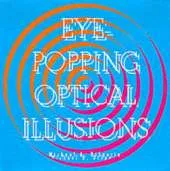 Eye-popping Optical Illusions