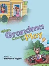 When Grandma Comes to Play