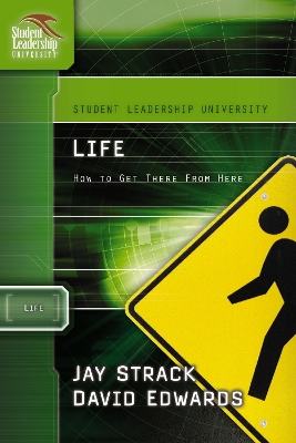 Life: How to Get There From Here